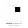 Escucha Arquitectura - Escucha Arquitectura