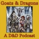 Goats & Dragons: A Dungeons & Dragons Podcast
