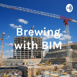 BWB Episode 81 -Constructing the Future with Bill Sutton