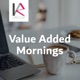 KR Group Value Added Mornings