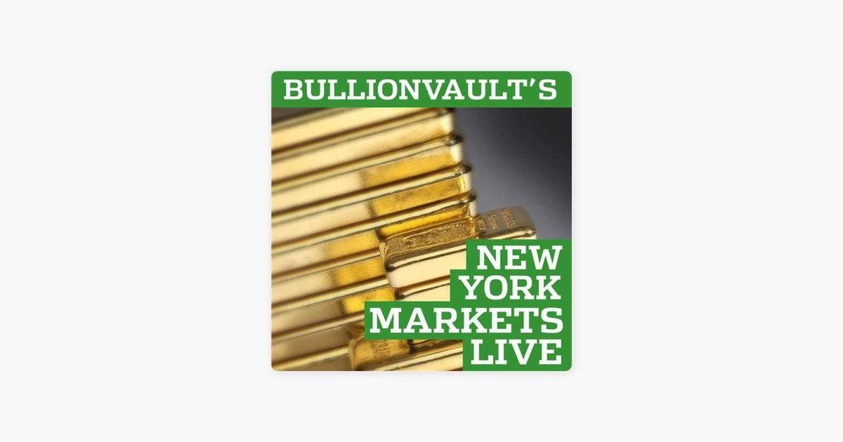 ‎BullionVault's New York Markets Live on Apple Podcasts