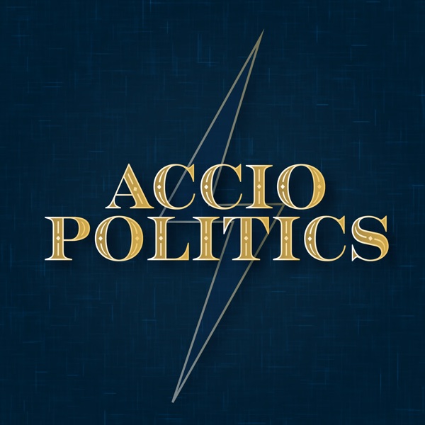 Accio Politics! A Harry Potter Podcast Artwork