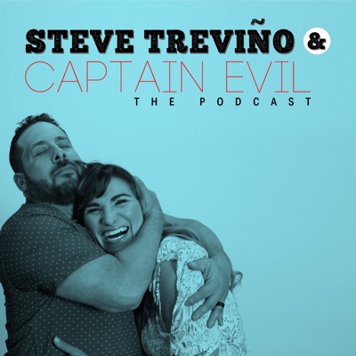 Steve & Captain Evil: The Podcast Steve & Captain Evil: The Podcast