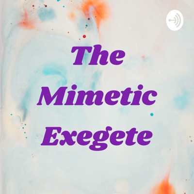 The Mimetic Exegete