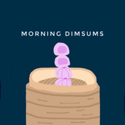 morning dimsums