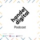 handel.digital Podcast