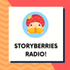 Storyberries Radio - Storyberries