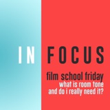 Film School Friday - What is room tone and do I really need it?