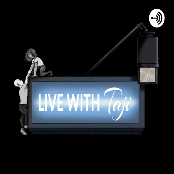 "LIVE" with Taji 