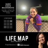 Life Map Season 4 - Flashback 2 - Coco Majstorovic