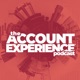 The Account Experience Podcast