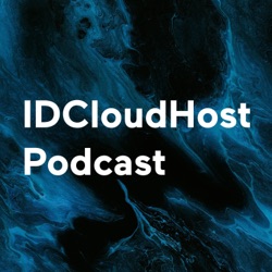 IDCloudHost Podcast