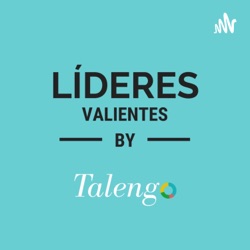 Líderes Valientes #05 - Cristina Burzako