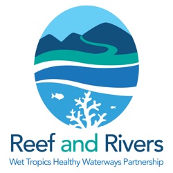 S5. E1 Greg Vinall, Results of the 2023 Wet Tropics Waterway Health Report Card