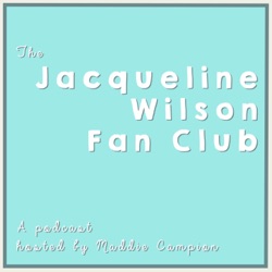 The Jacqueline Wilson Fan Club Podcast trailer