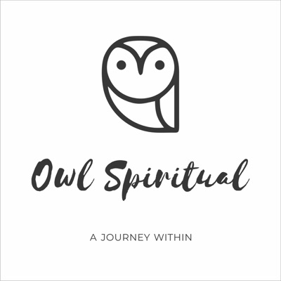 Owl Spiritual Podcast