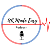 The UK MADE EASY Podcast - UK Made Easy