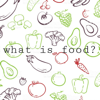 What is food? - Kate cool