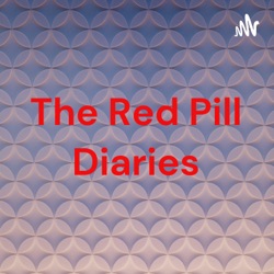 The Red Pill Diaries
