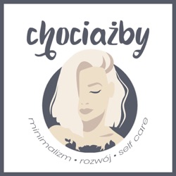 Chociażby