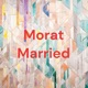 Morat Married