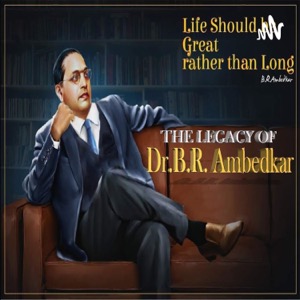 The Legacy Of Dr.B.R.Ambedkar Full Documentary