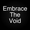 Embrace The Void