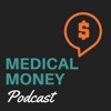 Medical Money Podcast