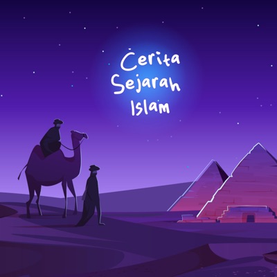 Cerita Sejarah Islam:Cerita Sejarah Islam Podcast