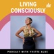 Living Consciously With Yvette Aloe
