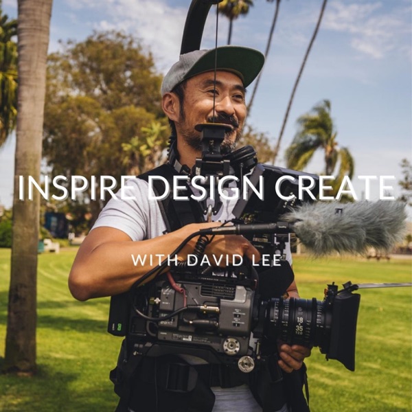 Inspire Design Create with David Lee