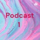 Podcast 1 
