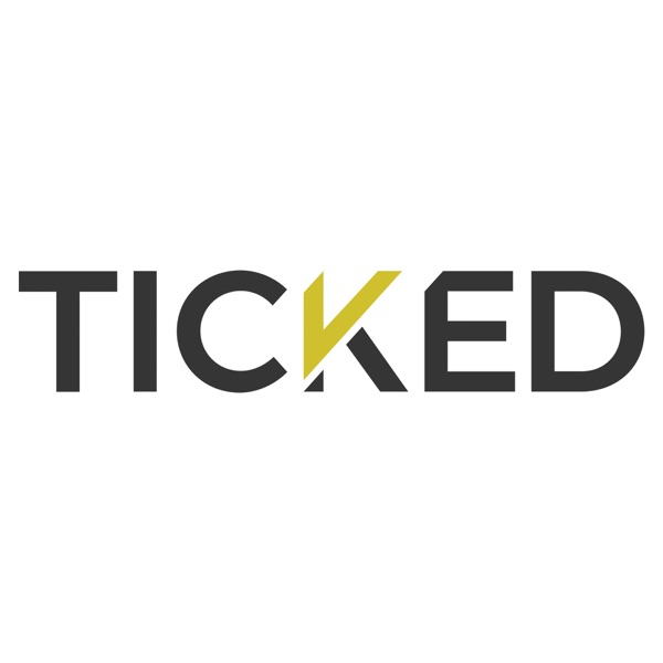 Ticked Podcast