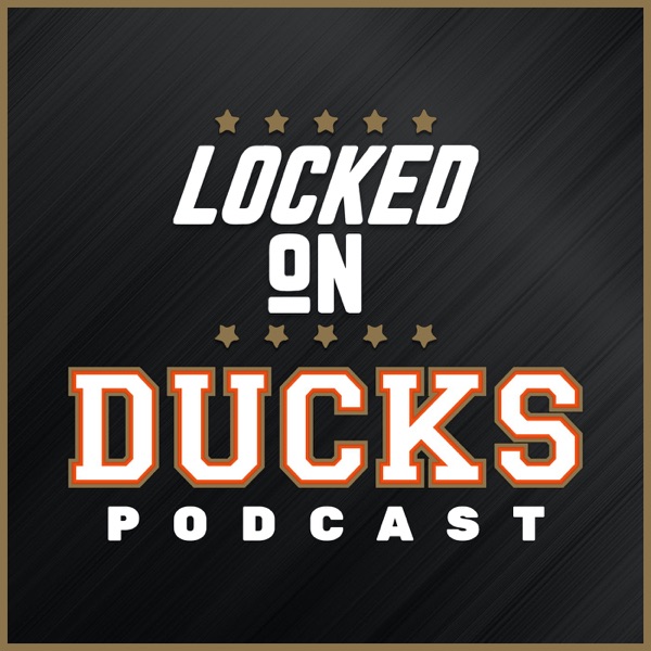 Locked On Ducks - Daily Podcast On The Anaheim Ducks Artwork