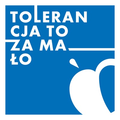 Tolerancja to za mało