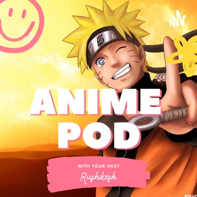 Anime pod