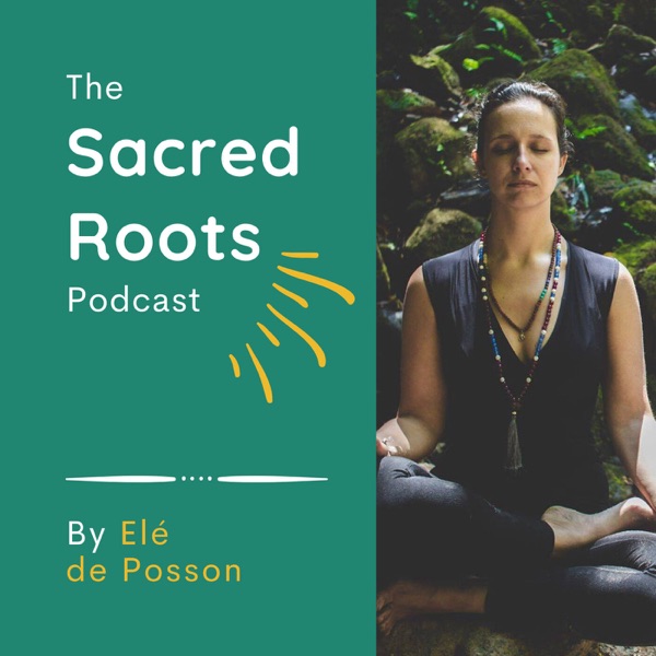 Sacred Roots Podcast Artwork