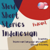 Slow Short Stories Indonesian (SsstIndonesian) - SsstIndonesian