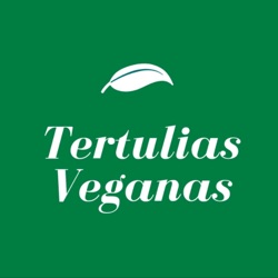 Tertulias Veganas