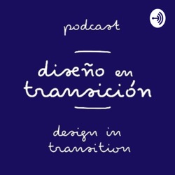 EP.23 Daniela di Bella: Investigación y educación en Diseño Transicional, el caso de Palermo [ESP]