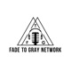 Fade To Gray Network