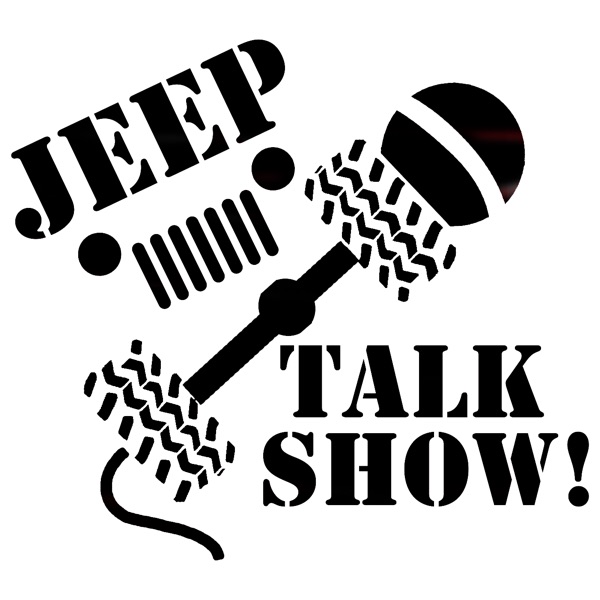 Jeep Talk Show, A Jeep podcast! Artwork