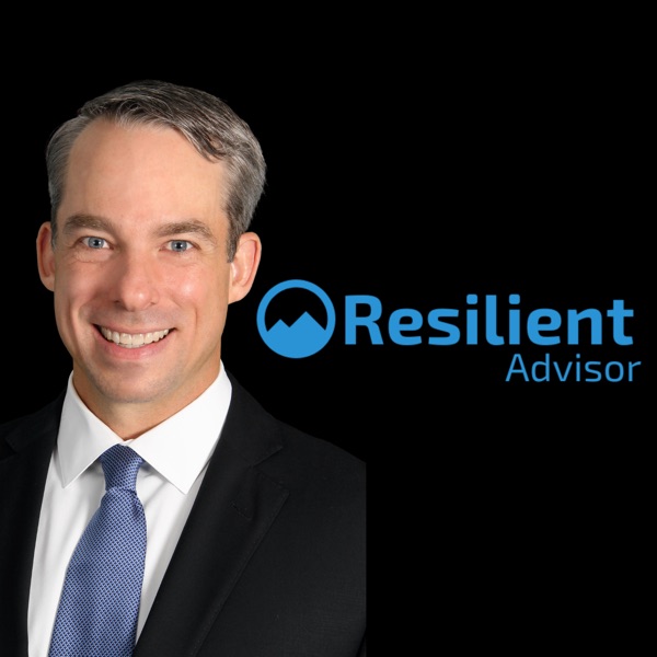 The Resilient Advisor