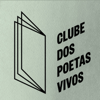 Clube dos Poetas Vivos - Teatro Nacional D. Maria II