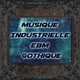 Musique Industrielle - EBM - Gothique Ep124 - Électro, industriel, electro, body, industrial, aggrotech, cybergoth, goth, Électronique