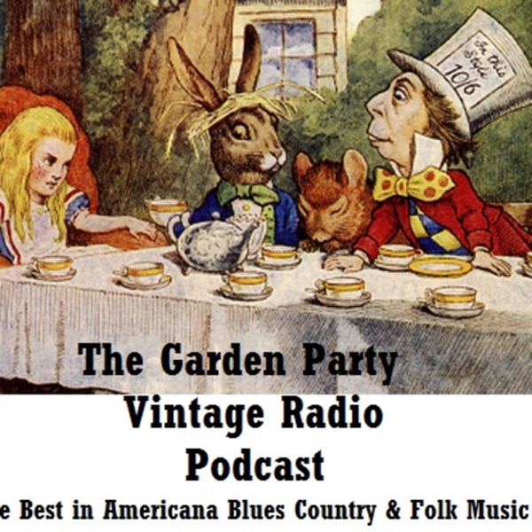 "The Garden Party" Show on Vintage Radio Birkenhead with  John Jenkins