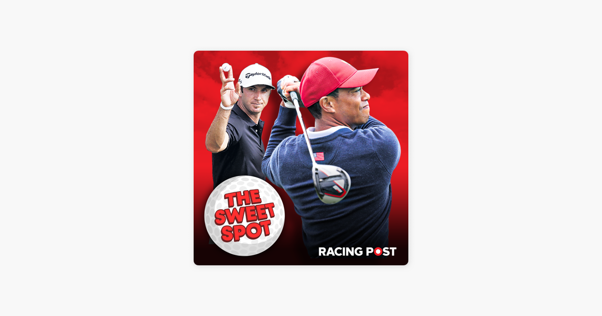 The Sweet Spot - Golf Podcast