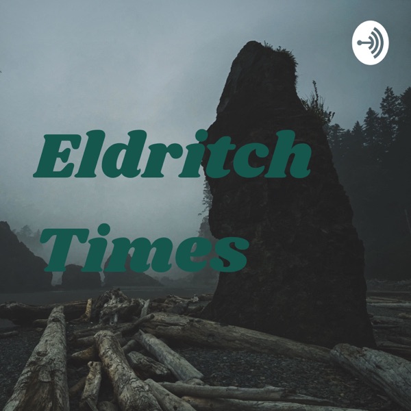 Eldritch Times