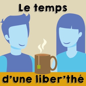 Le temps d'une liber'thé