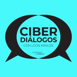 Ciberdiálogos con León Krauze